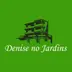 Denise no Jardins Denise no Jardins